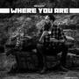 Where You Are