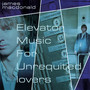 Elevator Music For Unrequited Lovers