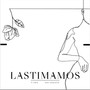 LASTIMAMOS (feat. Moi Smooth)