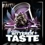 Bitterer Taste (Explicit)