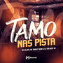 Tamo Nas Pista (Explicit)