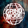 Grind Mode Everywhere 1 (Explicit)