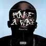 Make a Way (Explicit)