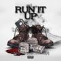 Run It Up (Explicit)