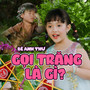 Gọi Trăng Là Gì