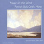 Music On The Wind: Selected Pieces 1983-2003 (Celtic Harp)
