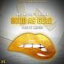 Good As Gold (feat. Briana) [Explicit]