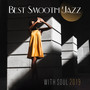 Best Smooth Jazz with Soul 2019