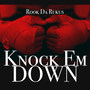 Knock Em Down (Explicit)