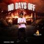 No Days Off (Explicit)