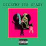 ITZ CRAZY (Explicit)