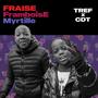 Fraise Framboise Myrtille (Freestyle #2) (feat. TREF & Cris NG)