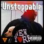 Unstoppable (Explicit)