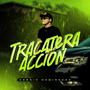 Tracatera Acción