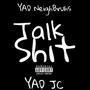 TALK **** (feat. YAD.JC) [Explicit]