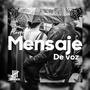 Mensaje de voz (Explicit)