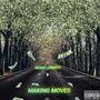 Making Moves (Explicit)