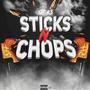 Sticks & Chops (Explicit)