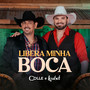 Libera Minha Boca