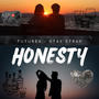Honesty (feat. Stay Strap) [Explicit]
