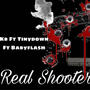 Real Shooter (feat. Tinydown & Fmg nin9) [Explicit]