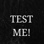 TEST ME (Explicit)