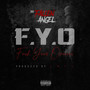 F.Y.O (**** Your Opinion)