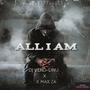 All I Am (feat. K Max Za) [Explicit]