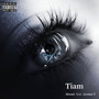 Tiam (Explicit)