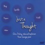 Chamber Music - Vivaldi, A. / Grant, J. / Berg, A. / Weber, C.M. Von / Duparc, H. / Spindler, F. (Just A Thought) [Dickey, Savage]