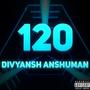 120 (feat. Perish) [Explicit]