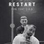 RESTART (feat. D.R.D) [Explicit]