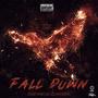 Fall Down (feat. iamgft3d & iamezekiel)