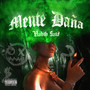 Mente Daña (Explicit)