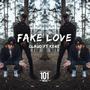 Fake Love (feat. KE4T Vault) [Explicit]