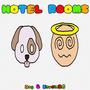 hotel rooms (feat. Dog) [Explicit]