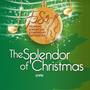 The Splendor of Christmas (LIVE)