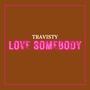 LOVE SOMEBODY