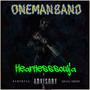 ONEMANBAND (Explicit)