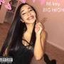 Big High (Explicit)