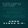 Good Times E.P. (Extended Version)