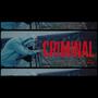 CRIMINAL (feat. Lil Dice) [Explicit]