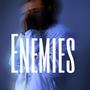 Enemies (Explicit)