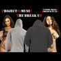 The Break Up (feat. Broadway-Jay) [Explicit]