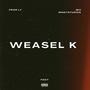 Weasel K (feat. fdot) [Explicit]