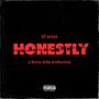 HONESTLY (Explicit)