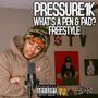 What's A Pen & Pad? (feat. Pressure1k) [Explicit]