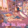 Fall in love