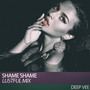 Shame Shame (Lustful Mix)