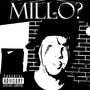 Millo? (Explicit)